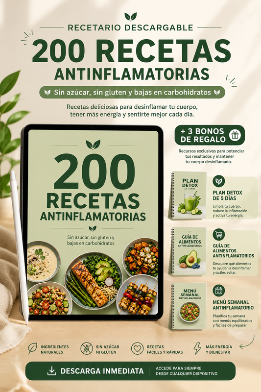 Recetario antiinflamatorio + 3 bonos: Desinflama tu cuerpo